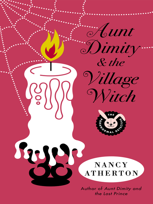 Title details for Aunt Dimity and the Village Witch by Nancy Atherton - Available